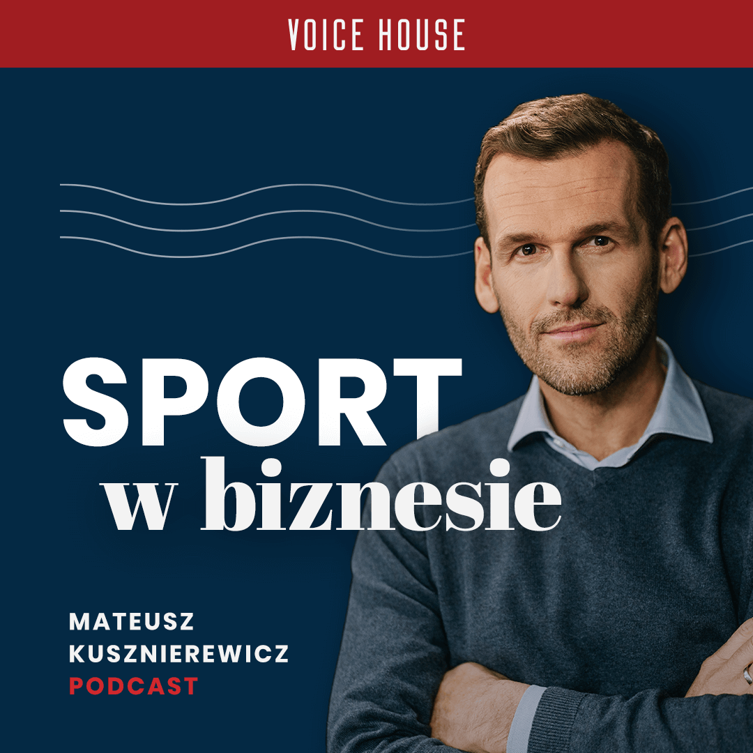 Kusznierewicz Sport w Biznesie Podcast